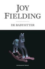 Babysitter 9789047512189 Joy Fielding, Boeken, Verzenden, Gelezen, Joy Fielding