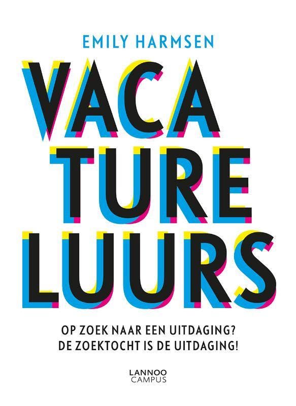 Vacatureluurs 9789401428958 Emily Harmsen, Boeken, Psychologie, Gelezen, Verzenden