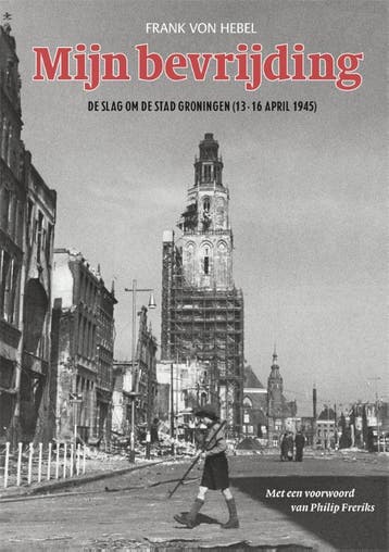 Mijn bevrijding 9789033004834 Frank von Hebel, Verzenden, Frank von Hebel