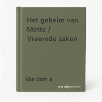 Het geheim van Mette / Vreemde zaken 9789027677389 Van dam a, Verzenden, Van dam a