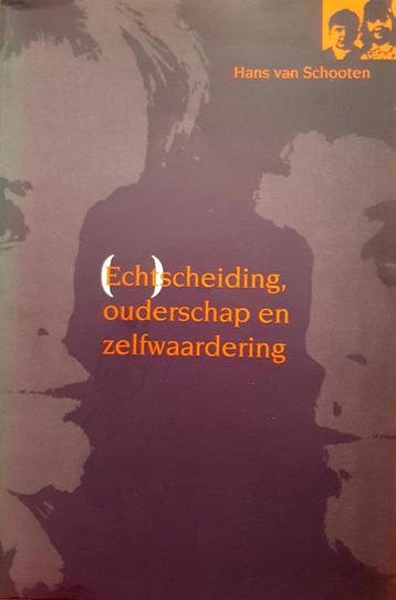 (Echt)scheiding, ouderschap en zelfwaardering 9789026514296, Verzenden, H. van Schooten