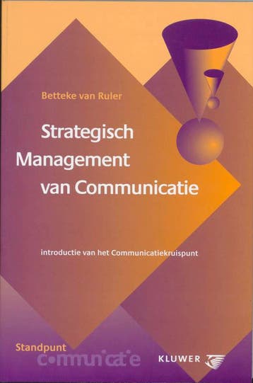 Strategisch management van communicatie / Standpunt, Verzenden, B. van Ruler