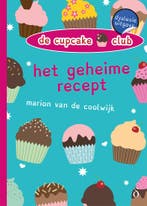 Het geheime recept / De Cupcakeclub / 1 9789463244381, Verzenden, Gelezen, Marion van de Coolwijk