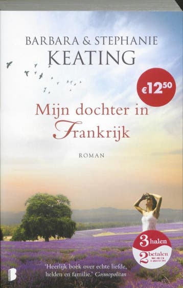 Mijn dochter in Frankrijk 9789022556498 Barbara Keating, Verzenden, Barbara Keating