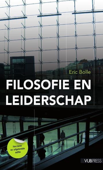 Filosofie en leiderschap 9789054875420 Eric Bolle, Verzenden, Eric Bolle