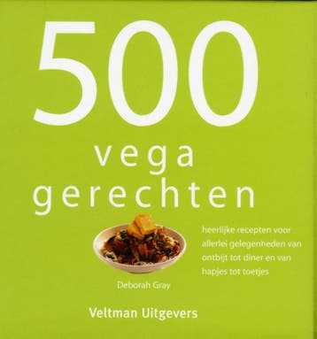 500 vega gerechten 9789048304400 Deborah Grey, Boeken, Verzenden, Gelezen, Deborah Grey