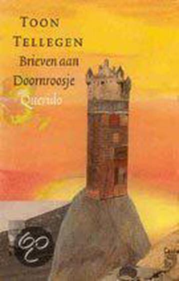 Brieven aan Doornroosje 9789021484556 Toon Tellegen, Boeken, Verzenden, Gelezen, Toon Tellegen