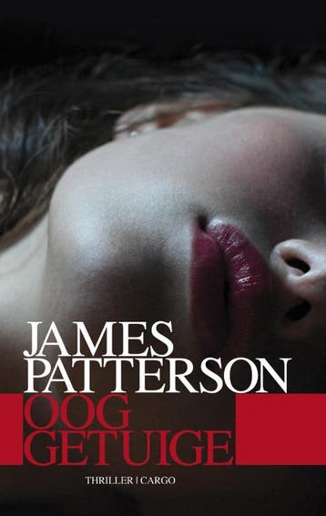 Ooggetuige 9789023458050 James Patterson, Verzenden, James Patterson