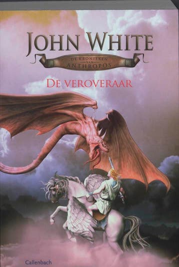 De veroveraar / De kronieken van Anthropos / 2 9789026615375, Verzenden, John White