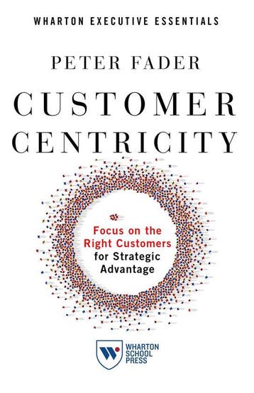 Customer Centricity 9781613631027 Peter Fader, Verzenden, Peter Fader