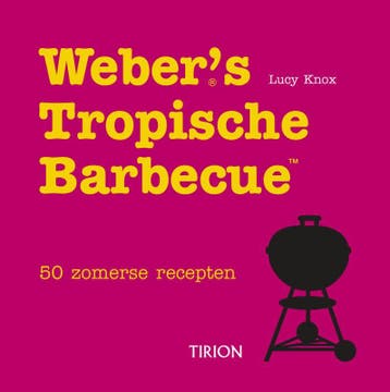 Webers tropische barbecue 9789043908351 L. Knox, Boeken, Verzenden, Gelezen, L. Knox