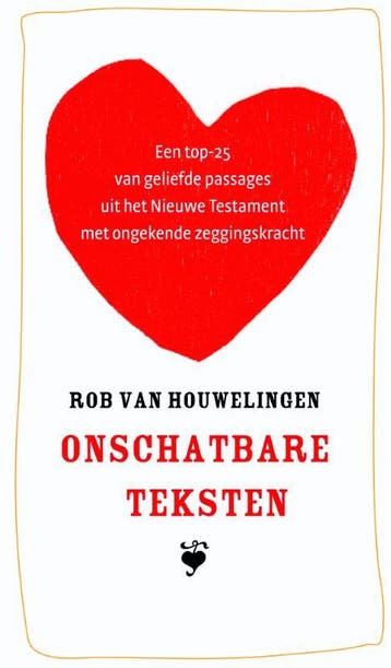 Onschatbare teksten 9789058818089 Rob van Houwelingen, Verzenden, Gelezen, Rob van Houwelingen