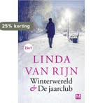 Linda van Rijn Winterwereld & De jaarclub 9789460685699, Verzenden, Zo goed als nieuw, Linda van Rijn