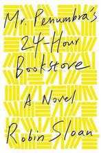 Mr. PenumbraS 24-Hour Bookstore 9780374214913 Robin Sloan, Verzenden, Gelezen, Robin Sloan