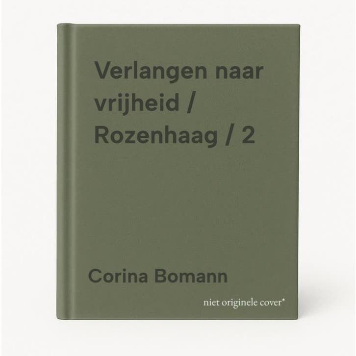 Verlangen naar vrijheid / Rozenhaag / 2 9789049206208, Boeken, Romans, Gelezen, Verzenden