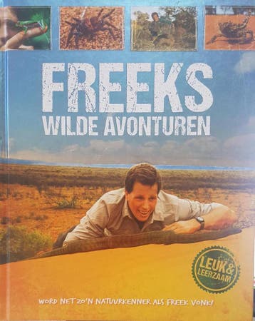 Freeks wilde avonturen 9789082353303 Freek Vonk, Verzenden, Zo goed als nieuw, Freek Vonk