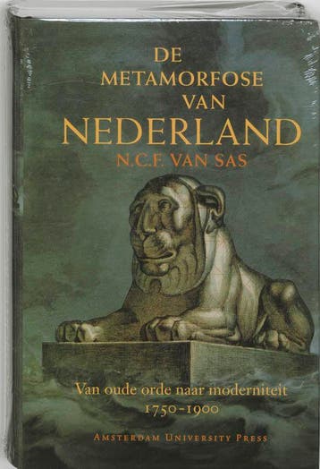 De metamorfose van Nederland 9789053566756 N.C.F. van Sas, Boeken, Verzenden, Zo goed als nieuw, N.C.F. van Sas
