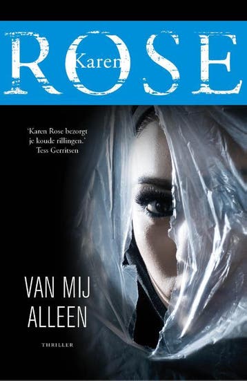 Van mij alleen / Baltimore / 1 9789026137556 Karen Rose, Boeken, Thrillers, Verzenden, Gelezen, Karen Rose
