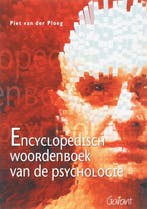 Encyclopedisch woordenboek van de psychologie 9789044118483, Boeken, Verzenden, Gelezen, P. van der Ploeg