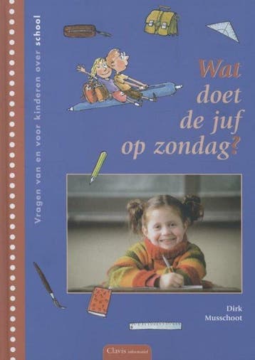Wat doet de juf op zondag? - Musschoot, Boeken, Verzenden, Nieuw