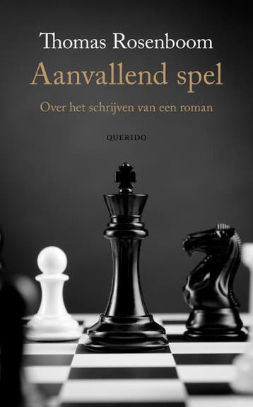 Aanvallend spel 9789021406169 Thomas Rosenboom, Boeken, Literatuur, Verzenden, Gelezen, Thomas Rosenboom