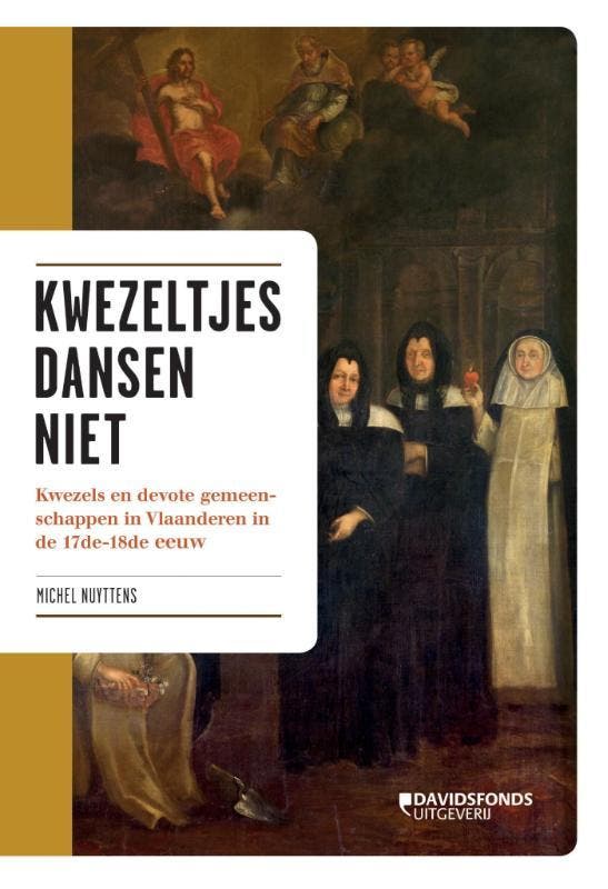 Kwezeltjes dansen niet 9789058269362 Michel Nuyttens, Boeken, Geschiedenis | Wereld, Zo goed als nieuw, Verzenden