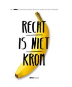 Recht is niet krom 9789038899770, Verzenden, Gelezen