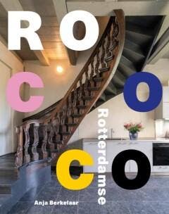 Rotterdamse Rococo 9789061007586 Anja Berkelaar, Boeken, Verzenden, Gelezen, Anja Berkelaar