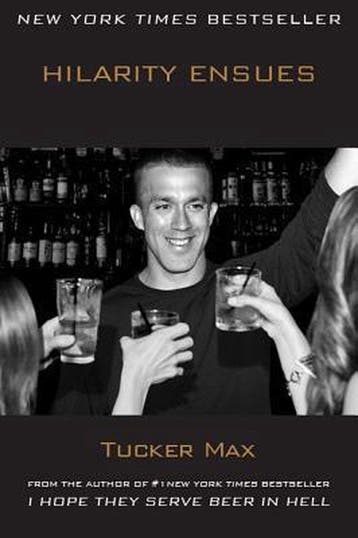 Hilarity Ensues 9781619610033 Tucker Max, Verzenden, Gelezen, Tucker Max