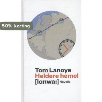 Heldere hemel 9789059651494 Tom Lanoye, Boeken, Verzenden, Gelezen, Tom Lanoye