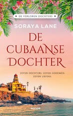 De Cubaanse dochter / De verloren dochters / 2 9789046830918, Verzenden, Gelezen, Soraya Lane