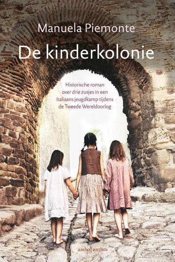 De kinderkolonie 9789026351044 Manuela Piemonte, Boeken, Verzenden, Zo goed als nieuw, Manuela Piemonte