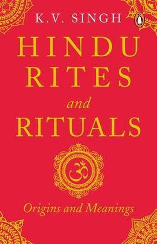 Hindu Rites And Rituals 9780143425106 K V Singh, Boeken, Taal | Engels, Gelezen, Verzenden