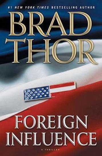 Foreign Influence 9781416586593 Brad Thor, Verzenden, Gelezen, Brad Thor