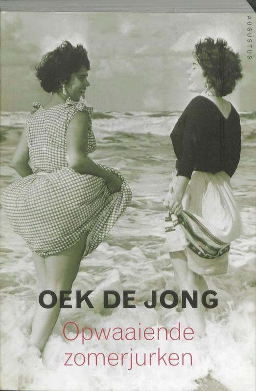 Opwaaiende zomerjurken 9789045702964 Oek de Jong, Boeken, Romans, Gelezen, Verzenden