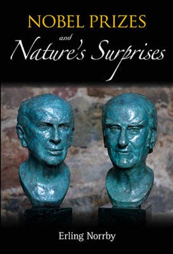 Nobel Prizes And Natures Surprises 9789814520997, Boeken, Verzenden, Zo goed als nieuw, Erling Norrby