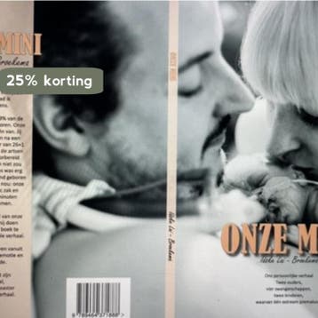 Boek - Onze Mini - mijn persoonlijke verhaal. Twee ouders,, Verzenden, Idske Lai-Broekema