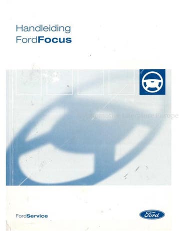 2005 FORD FOCUS INSTRUCTIEBOEKJE NEDERLANDS