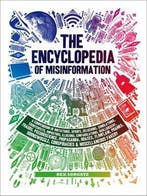 The Encyclopedia of Misinformation 9781419729119 Rex Sorgatz, Verzenden, Rex Sorgatz