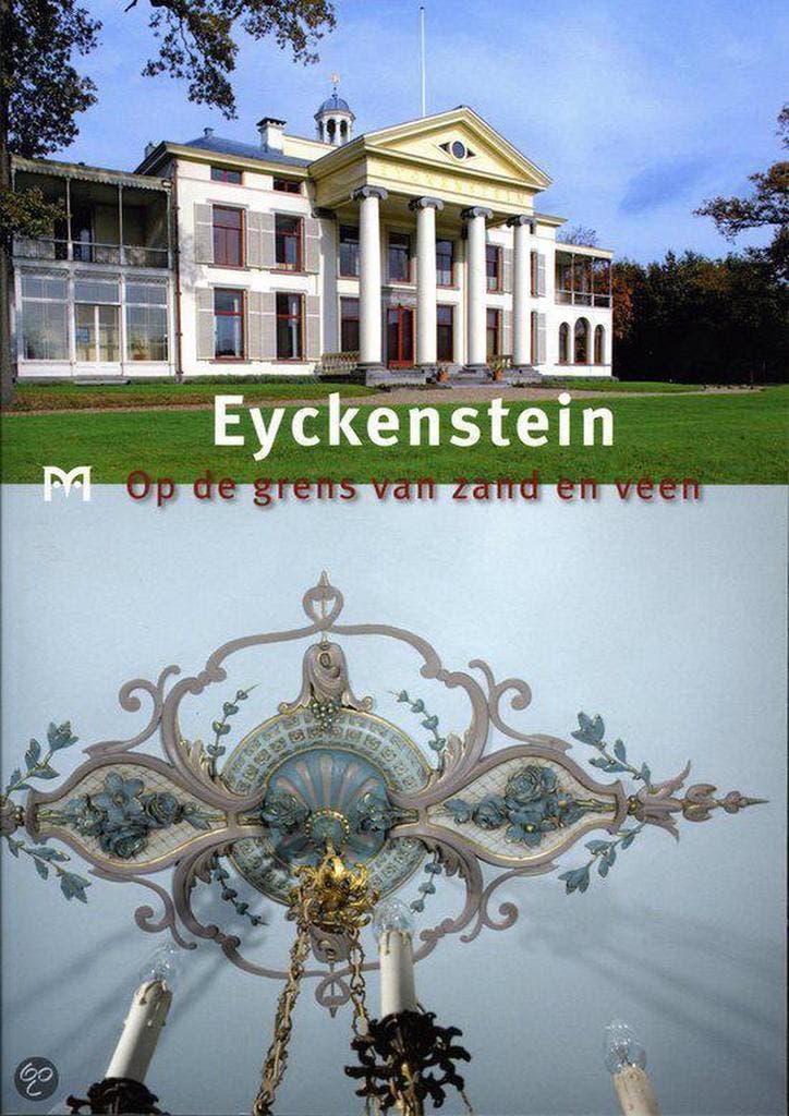 Eyckenstein / Nederlandse Kastelen kleine reeks / 5, Boeken, Geschiedenis | Wereld, Gelezen, Verzenden