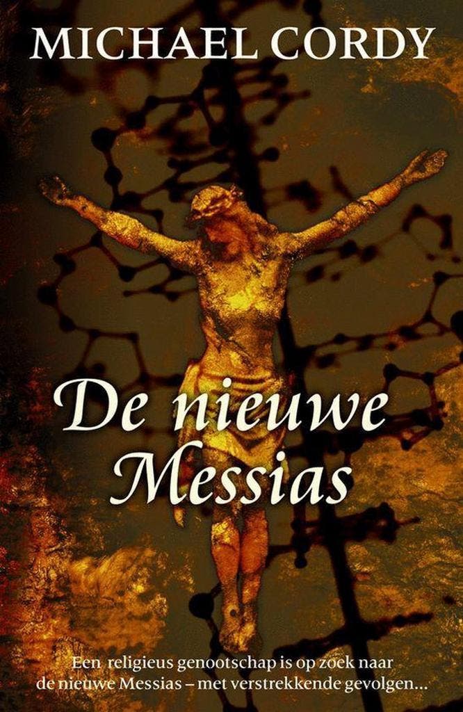 De nieuwe Messias 9789022544013 Michael Cordy, Livres, Thrillers, Envoi