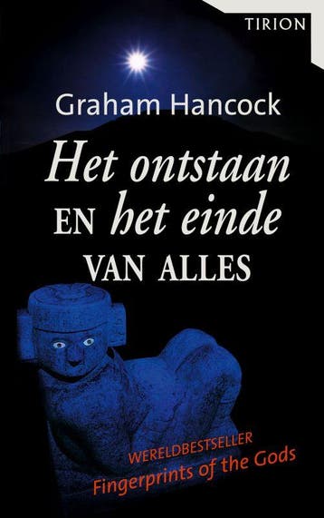 Het ontstaan en het einde van alles 9789043905978 G. Hancock, Verzenden, Gelezen, G. Hancock
