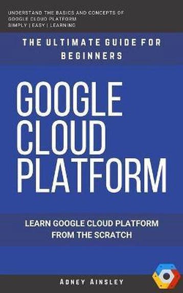 Google Cloud 9798683830885 Adney Ainsley, Verzenden, Zo goed als nieuw, Adney Ainsley