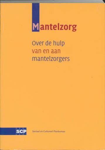 Mantelzorg / SCP-publicatie / 1 9789037701128 J. Timmermans, Verzenden, Zo goed als nieuw, J. Timmermans