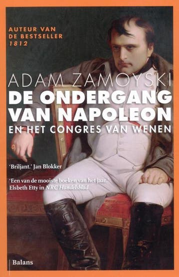 De ondergang van Napoleon en het Congres van Wenen, Verzenden, Adam Zamoyski