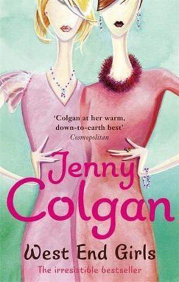 West End Girls 9780751537635 Jenny Colgan, Verzenden, Jenny Colgan