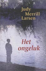 Het ongeluk 9789022992937 J.M. Larsen, Verzenden, J.M. Larsen