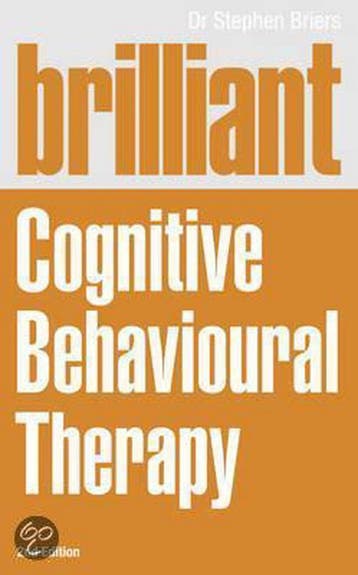 Brilliant Cognitive Behavioural Therapy 9780273777731, Verzenden, Dr. Briers