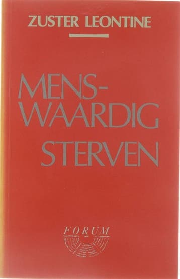 Menswaardig sterven 9789061527695 Zuster Leontine, Verzenden, Zuster Leontine