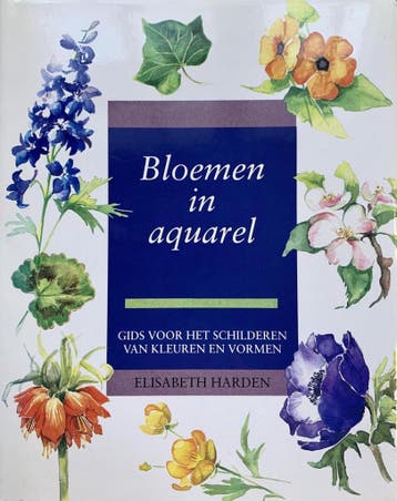 BLOEMEN IN AQUAREL 9789072267719 E. Harden, Verzenden, Gelezen, E. Harden